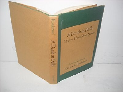 #ad A DEATH IN DELHI: MODERN HINDI SHORT STORIES By Gordon C Roadarmel Hardcover $28.95