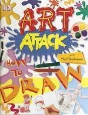 #ad Art Attack How to Draw Hardcover By Neil Buchanan GOOD $6.89