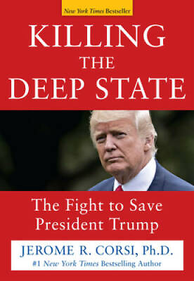 #ad Killing the Deep State: The Fight to Save President Trump Hardcover GOOD $4.18