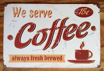 #ad COFFEE METAL PLAQUE WALL SIGN Vintage Retro kitchen cafe gift coffee cup GBP 6.95