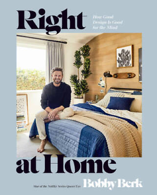 #ad Right at Home: How Good Design Is Good for the Mind: An Interior Desi GOOD $12.62