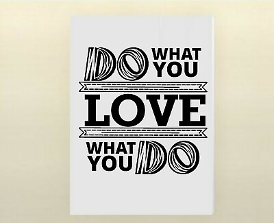 #ad WALL DECOR STICKER DO WHAT YOU LOVE DECAL BLACK WHITE HOME $19.99