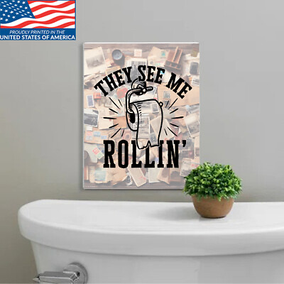 #ad Bathroom Wall Art Decor They See me Rolling Tin Sign Home Decor Toilet Paper Art $15.32