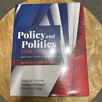 #ad Policy and Politics for Nurses and Other Health Professionals 3rd Edition $60.00