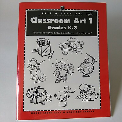 #ad 1996 quot;Classroom Art 1 Grades K 3quot; North Light Books Clip Art Dynamic Graphics VG $12.00