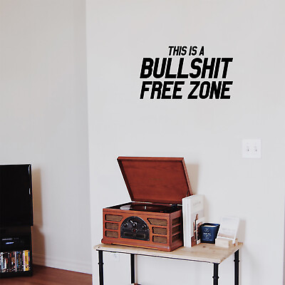 #ad Vinyl Wall Art Decals This is A Bullsh it Free Zone 13quot; x 23quot; Cool Funny $17.24