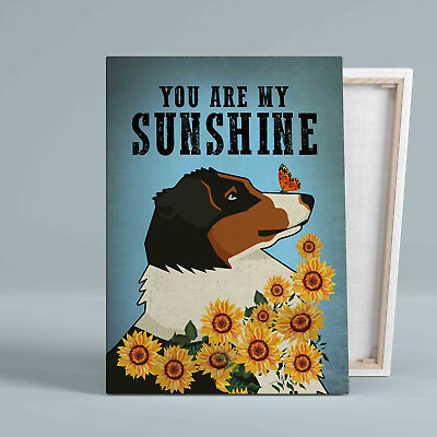 #ad You Are My Sunshine Dog Canvas Sunflowers Canvas Wall Art Canvas Gift Canvas $25.99