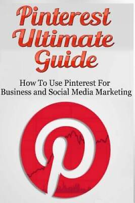 #ad #ad Pinterest Ultimate Guide: How to use Pinterest for Business and Social Me GOOD $6.88