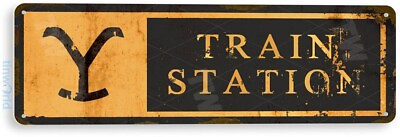 #ad #ad TIN SIGN Yellowstone Train Station Sign Street Sign Rustic Metal Sign D510 $8.45