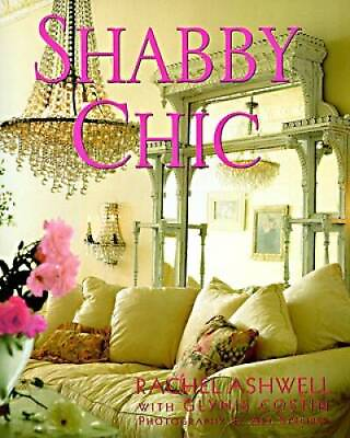 #ad Shabby Chic Hardcover By Ashwell Rachel GOOD $4.01