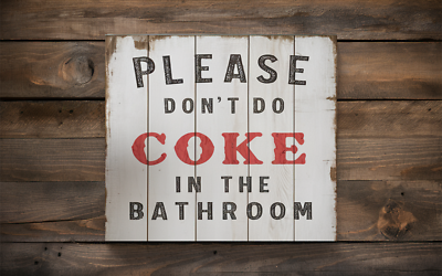 #ad Don#x27;t Do Coke in the Bathroom Funny Sign Rustic Farmhouse Decor 5x5quot; ia $12.50