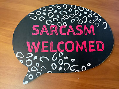 #ad #ad 💥Hanging Wall Art Decor SARCASM WELCOMED 9X11 Funny $11.16