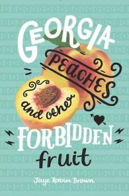#ad Georgia Peaches and Other Forbidden Fruit Hardcover GOOD $4.08