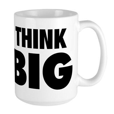 #ad CafePress Think Big Coffee Mug Large 15 oz. White Coffee Cup 672856173 $17.99