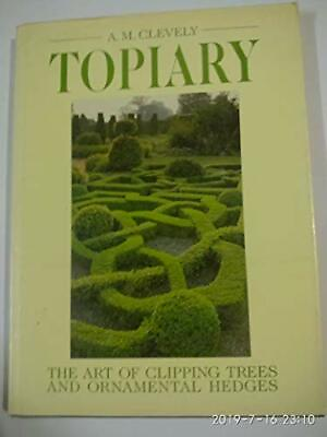 #ad Topiary by Clevely A. M. Hardback Book The Fast Free Shipping $7.86