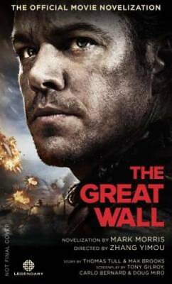 #ad The Great Wall The Official Movie Novelization Mass Market Paperback GOOD $4.44
