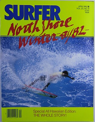 #ad Surfer Magazine Apr. 1982 Vol 23 No 4 Art North Shore Winter 81 82 Hawaiian $11.73