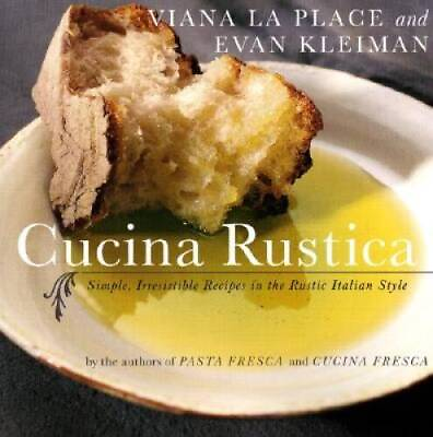 #ad Cucina Rustica: Simple Irresistible Recipes in the Rustic Italian Style GOOD $6.13