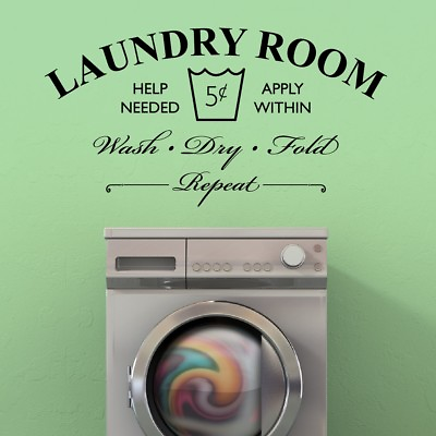#ad Laundry Room Help Needed Wash Dry Fold Repeat Vinyl Wall Decal Vinyl Wall Art $15.95