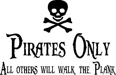 #ad PIRATES ONLY Vinyl Wall Art Decals Lettering Design Words Decor Bedroom 23quot;x14quot; $11.50