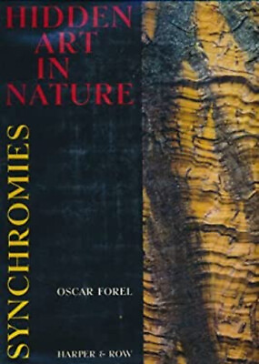 #ad #ad Hidden Art in Nature : Synchromies Hardcover Oscar Louis Forel $13.52