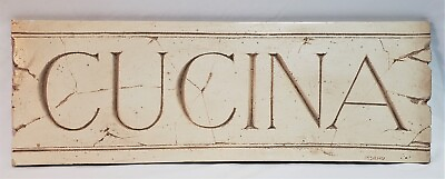 #ad Cucina Italian for kitchen Wall Art Plaque by Pisano Home Decor 24quot; W x 8quot;H $30.00