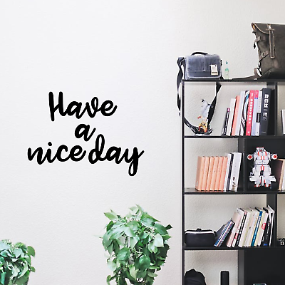 #ad Vinyl Wall Art Decals Have A Nice Day 17quot; x 23quot; Trendy Quotes $18.99