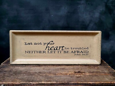 #ad Primitive Decor Decorative Tray with Quote Let Not Your Heart Be Troubled $12.99
