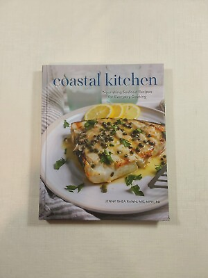 #ad Coastal Kitchen By Jenny Shea Rawn Hardcover Seafood Cookbook $26.95