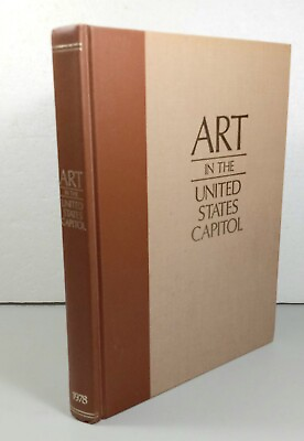 #ad #ad Art In The United States Capitol HC U.S Government Printing Office 1978 Signed $178.00