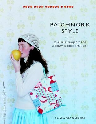 #ad Patchwork Style: 35 Simple Projects for a Cozy and Colorful Life $0.99