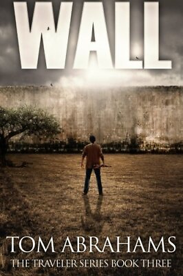 #ad WALL THE TRAVELER VOLUME 3 By Tom Abrahams **BRAND NEW** $15.49