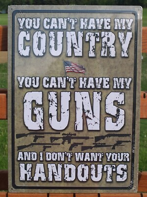 #ad You Can#x27;t Have My Country Tin Sign Home Garden Rustic Cabin Decor $24.99