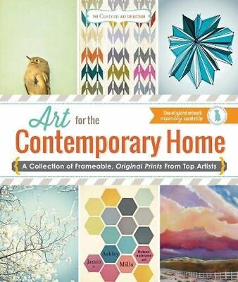The Custom Art Collection Art for the Contemporary Home: A Collection of Frame $6.15