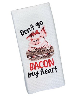 #ad Don#x27;t Go Bacon My Heart Waffle Weave Towel Pig Chef Decor $8.99