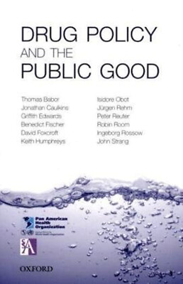 #ad Drug Policy and the Public Good Paperback $8.65