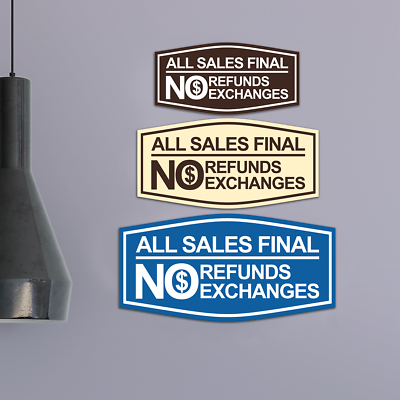 #ad Fancy All Sales Final No Refunds No Exchanges Dollar Wall or Door Sign $13.29