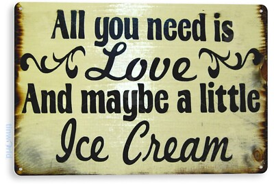 #ad TIN SIGN Love amp; Ice Cream Sign Rustic Kitchen Cottage Parlor A109 $10.25