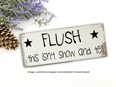 #ad Rustic Sign Flush Funny Bathroom Sign Farmhouse Home Decor 8x3x1 8quot; mdf board $12.50