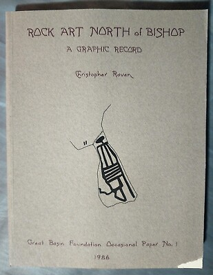 #ad #ad Rock Art North of Bishop A Graphic Record; Christopher Raven 1986. Great Basin $65.00