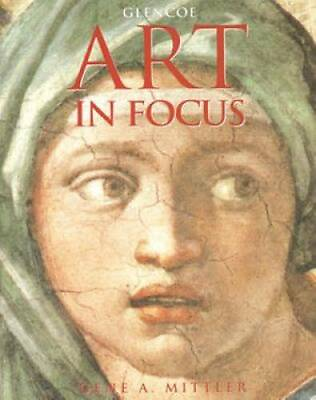 #ad #ad Art In Focus Student Edition Hardcover By McGraw Hill Education GOOD $9.39
