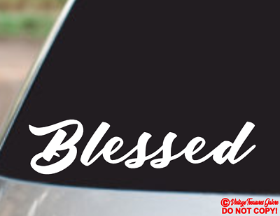 #ad BLESSED Vinyl Decal Car Window Wall Bumper Jesus Love God Bible Quote Christian $2.99