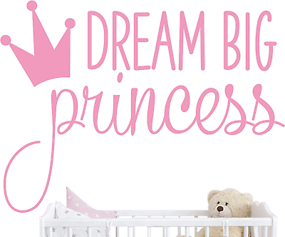 #ad Dream Big Princess with Crown Wall Decal Vinyl Sticker for Kids Baby Girls Bedro $20.90