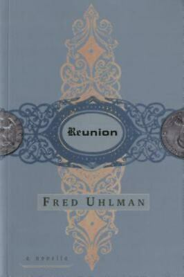 #ad Reunion: A Novella by Uhlman Fred $4.58