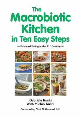 #ad The Macrobiotic Kitchen in Ten Easy Steps $39.63