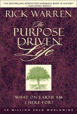 The Purpose Driven Life Hardcover By Rick Warren GOOD $3.49