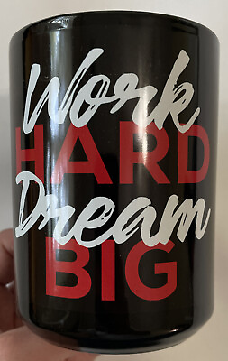 #ad quot;Work Hard Dream Bigquot; Coffee Mug $14.99