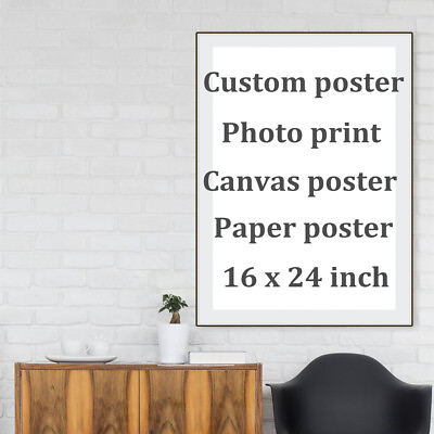 #ad Custom Poster Print Photo Canvas Poster Wall Paint Decor Unframed 16quot;x24quot; $8.53