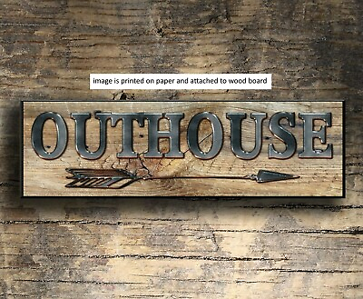 Outhouse rustic Sign Cowgirl Cowboy western Decor Gift Farmhouse 8x3x1 8quot; $14.99