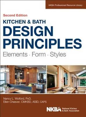 #ad Kitchen and Bath Design Principles: Elements Form Styles NKBA Professi GOOD $31.68